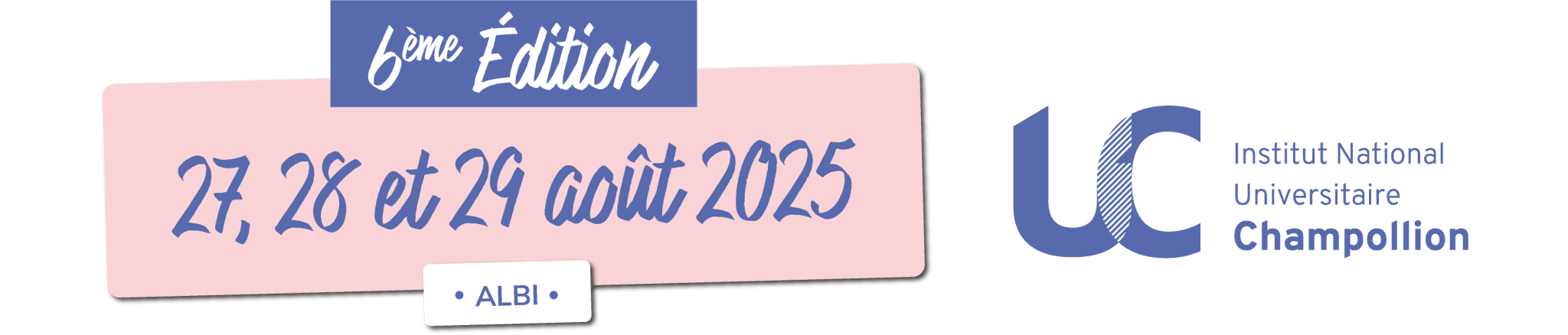 UCS 2025, 6 édition, 27, 28 et 29 août 2025