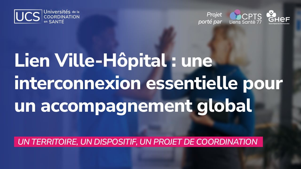 Lien Ville-Hôpital : une interconnexion essentielle pour un accompagnement global